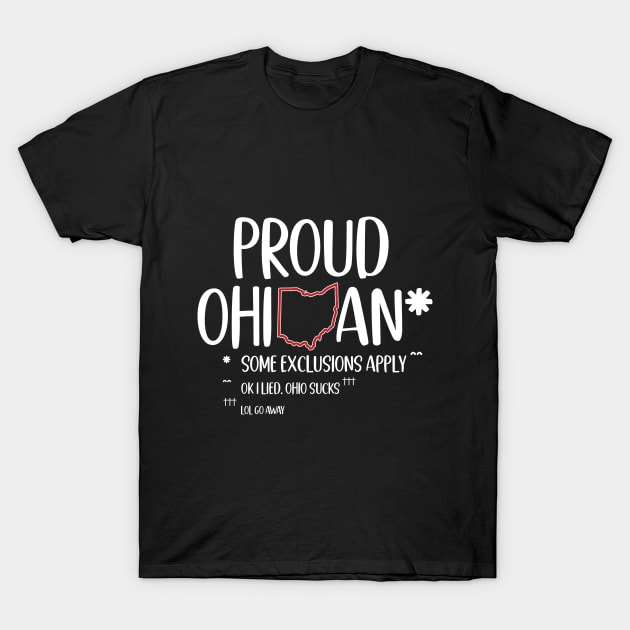 Proud Ohioan | Funny Ohio T-Shirt by nonbeenarydesigns